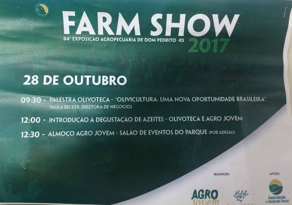 AZEITE É TEMA DA FARM SHOW NO RIO GRANDE DO SUL